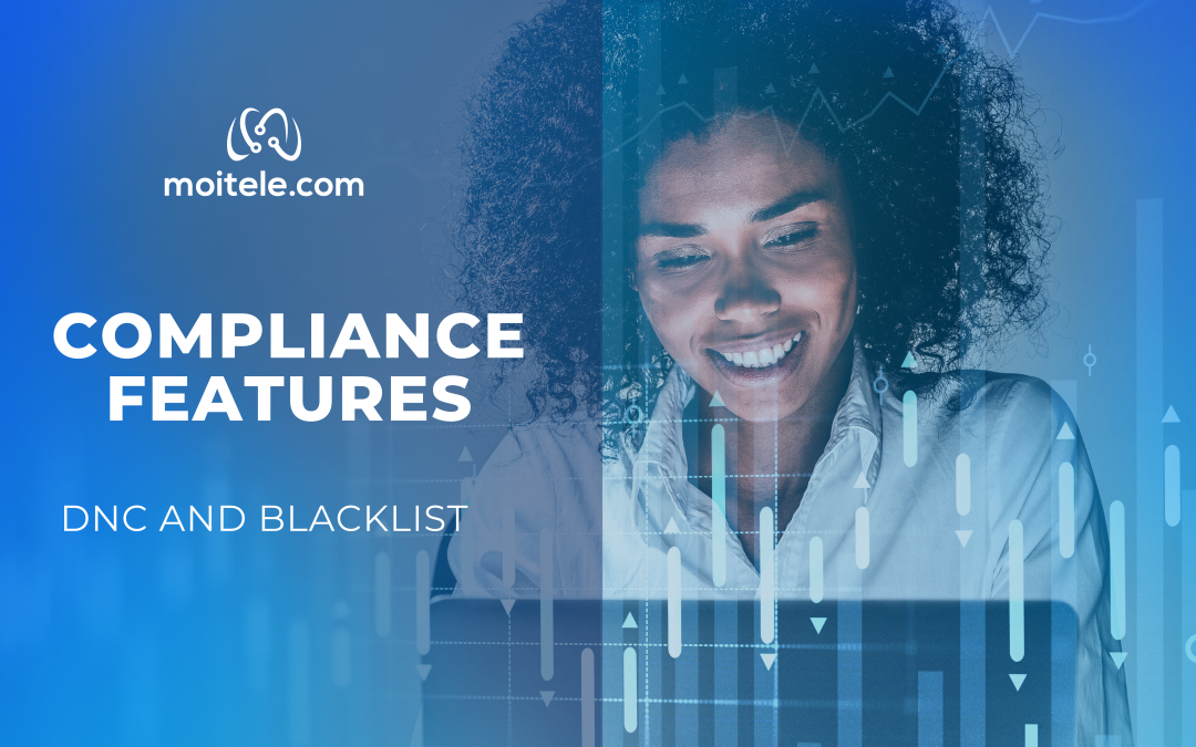 Moitele’s Compliance Features: DNC and Blacklist