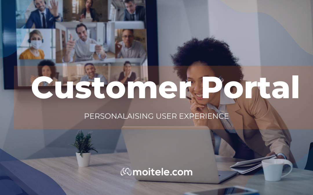 Customer Portal: Personalize your user experience