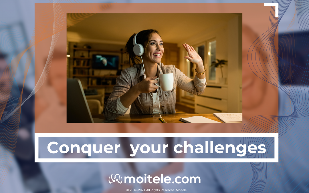 Conquer your challenges, A Success Story