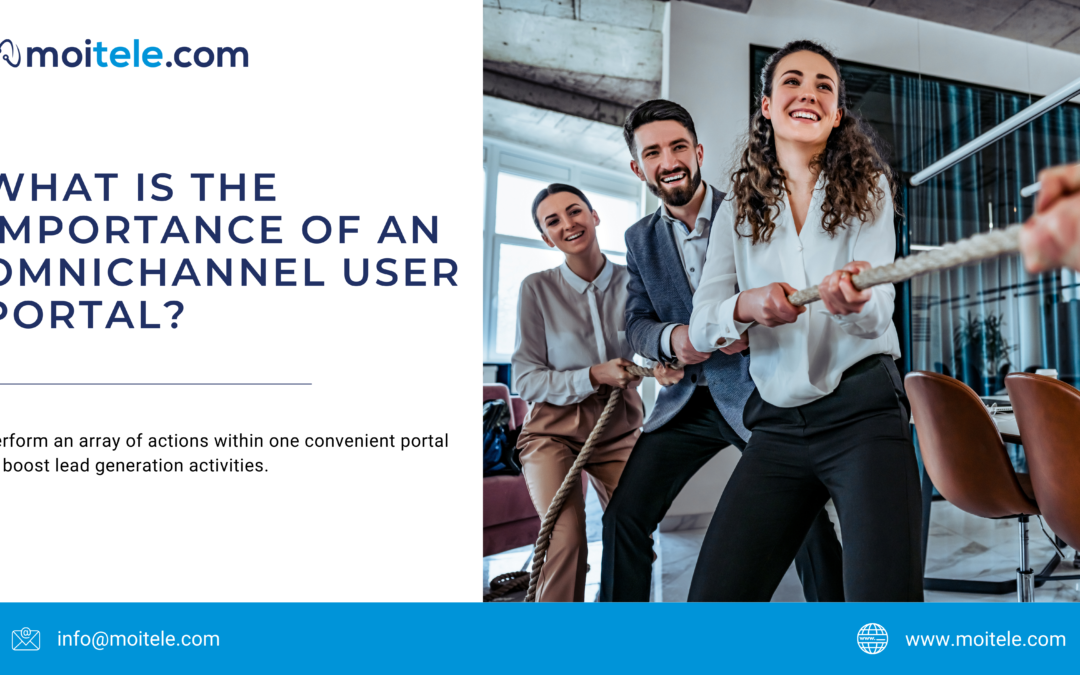 What is the importance of an omnichannel user portal?